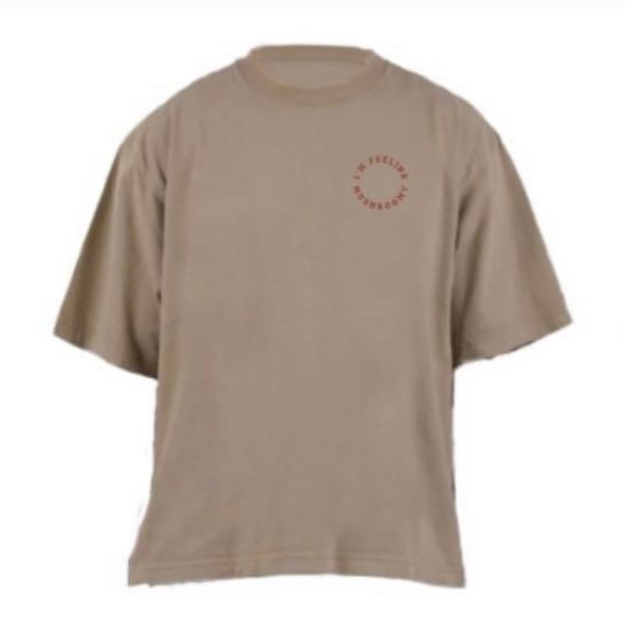 Drop Shoulder 100% Cotton I’m feeling mushroomy T